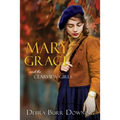 Mary Grace: and the Clarview Girls - Paperback