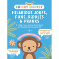 Cheeky Monkey - Hilarious Jokes, Puns, Riddles & Pranks: A Tickle-Your-Funny-Bone Book for Silly Kids Who Love to Lol - Paperback
