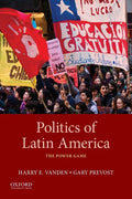Politics of Latin America: The Power Game - Paperback