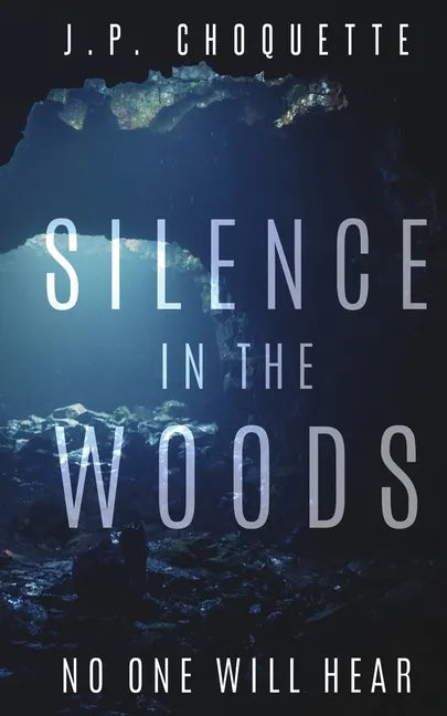 Silence in the Woods - Paperback