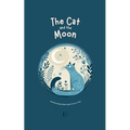 The Cat and the Moon And Other Bilingual Italian-English Stories for Kids - Paperback