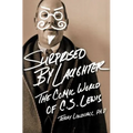 Surprised by Laughter Revised and Updated: The Comic World of C.S. Lewis - Paperback