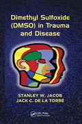 Dimethyl Sulfoxide (DMSO) in Trauma and Disease - Paperback