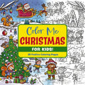 Color Me Christmas (for Kids!): 30 Festive Coloring Pages - Paperback
