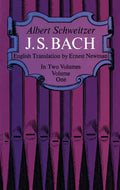 J. S. Bach, Volume One: Volume 1 - Paperback