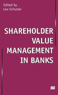 Shareholder Value Management in Banks - Hardcover