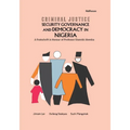 Criminal Justice Security Governance and Democracy in Nigeria: A Festschrift in Honour of Professor Etannibi Alemika - Paperback