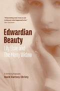 Edwardian Beauty: Lily Elsie & The Merry Widow - Paperback