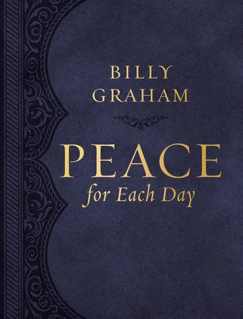 Peace for Each Day, Large Text Leathersoft: 365 Daily Devotions - Leather