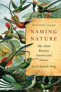 Naming Nature: The Clash Between Instinct and Science - Paperback