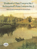 Tchaikovsky's Piano Concerto No. 1 & Rachmaninoff's Piano Concerto No. 2: With Orchestral Reduction for Second Piano - Paperback