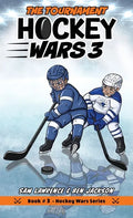 Hockey Wars 3: The Tournament - Hardcover