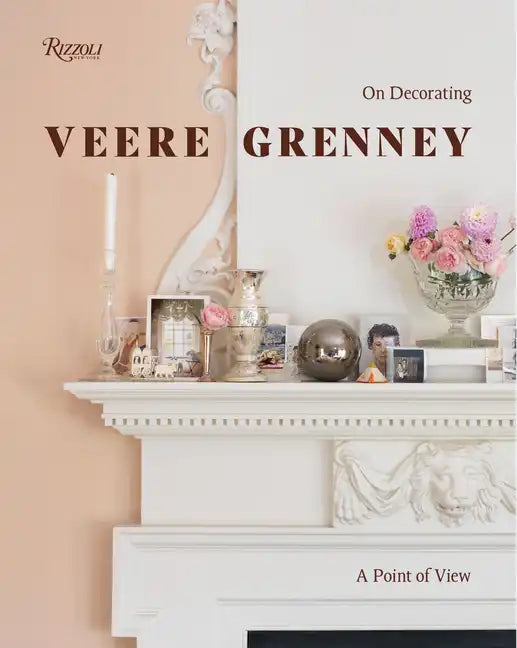 Veere Grenney: A Point of View: On Decorating - Hardcover