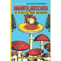 Amanita muscaria: The Ritualistic Magic Mushrooms - Paperback