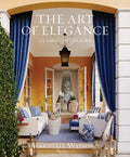 The Art of Elegance: Classic Interiors - Hardcover