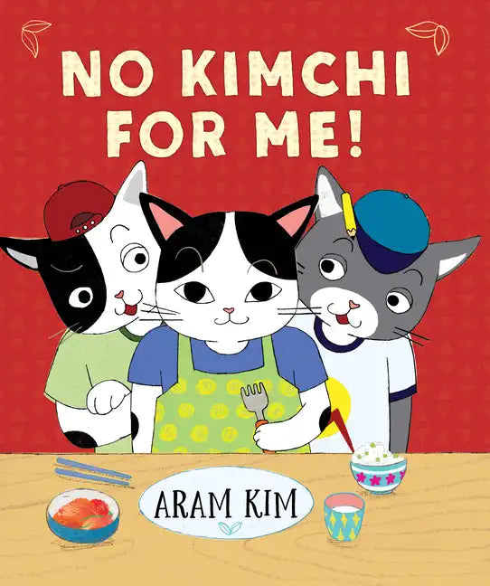 No Kimchi for Me! - Hardcover