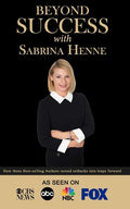 Beyond Success with Sabrina Henne - Paperback