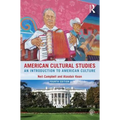American Cultural Studies: An Introduction to American Culture - Paperback