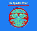 The Spindle Whorl: A Story and Activity Book for Ages 8 - 10 - Paperback