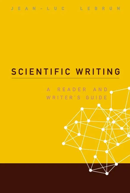 Scientific Writing: A Reader and Writer's Guide - Paperback