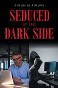 Seduced by the Dark Side - Paperback
