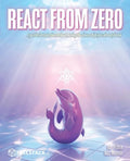 React from Zero: Learn React Using the JavaScript You Already Know - Paperback
