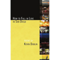 How to Fall in Love in San Diego: 3rd Edition - Paperback
