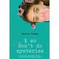 I So Don't Do Mysteries - Paperback