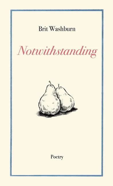 Notwithstanding - Paperback