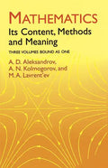 Mathematics: Its Content, Methods and Meaning - Paperback