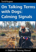 On Talking Terms with Dogs: Calming Signals - Paperback