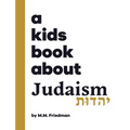A Kids Book About Judaism - Hardcover