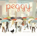 Peggy: A Brave Chicken on a Big Adventure - Hardcover
