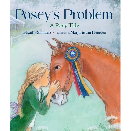 Posey's Problem: A Pony Tale - Hardcover