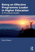 Being an Effective Programme Leader in Higher Education: A Practical Guide - Paperback