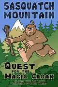 Sasquatch Mountain: Quest for the Magic Cloak - Paperback