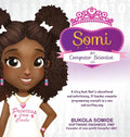 Somi the Computer Scientist: Princess Can Code - Hardcover