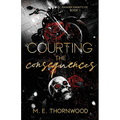 Courting the Consequences - Paperback