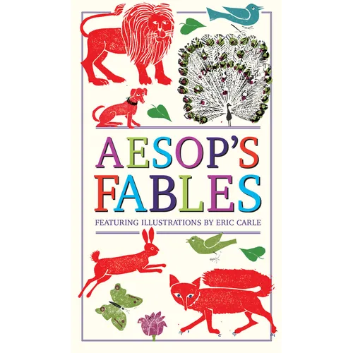 Aesop's Fables (Deluxe, Hardbound Edition with Original Illustrations by Eric Carle) - Hardcover