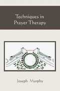 Techniques in Prayer Therapy - Paperback