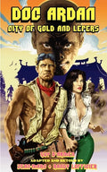 Doc Ardan: City of Gold and Lepers - Paperback