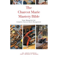The Charcot Marie Tooth Disease Mastery Bible: Your Blueprint for Complete Charcot Marie Tooth Disease Management - Paperback