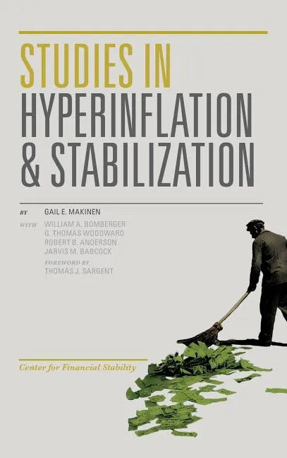Studies in Hyperinflation and Stabilization - Hardcover