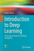 Introduction to Deep Learning: From Logical Calculus to Artificial Intelligence - Paperback