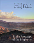 Hijrah: In the Footsteps of the Prophet - Hardcover