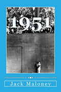 1951: The Year The Dodgers Blew The Pennant - Paperback