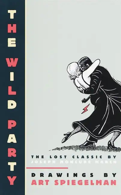 The Wild Party: The Lost Classic by Joseph Moncure March - Paperback