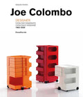 Joe Colombo: Designer: Catalogue Raisonné 1962-2020 - Hardcover