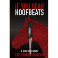 If You Hear Hoofbeats - Paperback