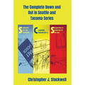 The Complete Down and Out in Seattle and Tacoma Series: Sleeping in the Daytime Novella One: Courting Mediocrity Novella Two: Squatting in the Shadow - Hardcover